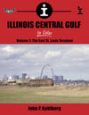 Illinois Central Gulf In Color Volume 2: The East St. Louis Terminal
