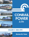 Conrail Power In Color Volume 2: Units 4000-5999