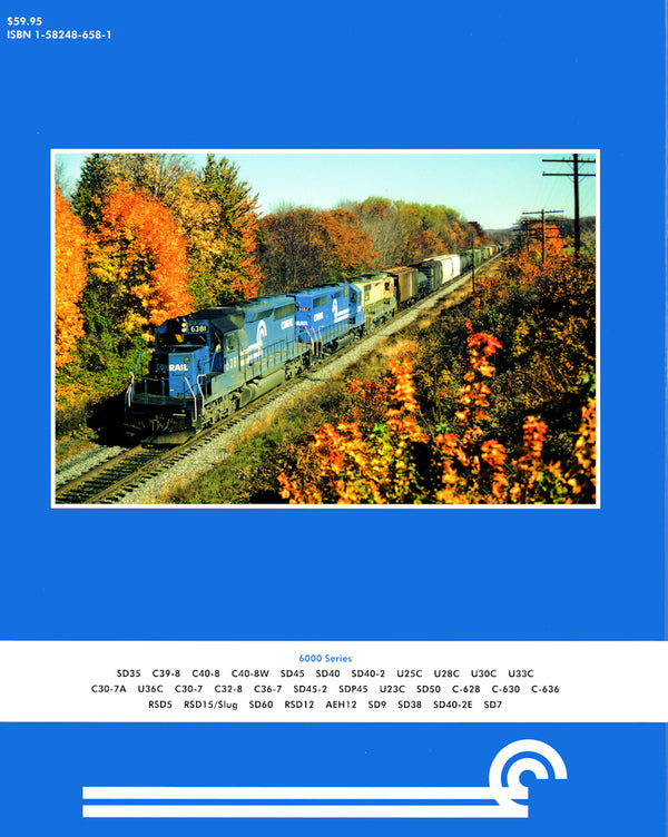 Conrail Power In Color Volume 3: Units 6000-6999