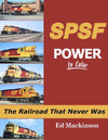 SPSF Power In Color: The Railroad That Never Was - Arizona Hobbies LLC