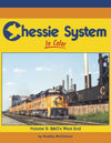 Chessie System In Color Volume 2: B&O's West End