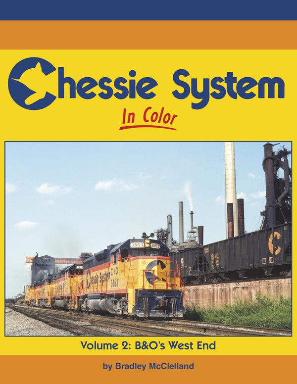 Chessie System In Color Volume 2: B&O's West End - Arizona Hobbies LLC