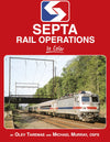SEPTA Rail Operations In Color SPECIAL ORDER ONLY - Arizona Hobbies LLC