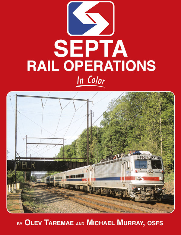 SEPTA Rail Operations In Color