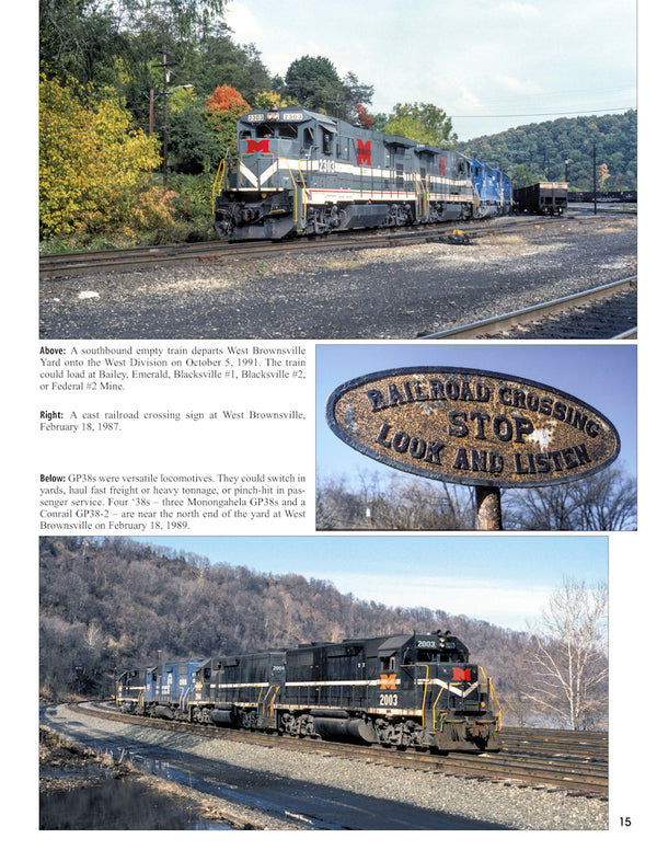 The Monongahela Railway In Color Volume 2: West Brownsville, the West Division, and Branches 1975-1993