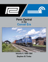 Penn Central in the Conrail Era Volume 4: 1990-1994 - Arizona Hobbies LLC