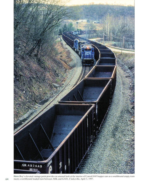 The Monongahela Railway In Color Volume 3: Featuring the Photography of Roy E. Ward Volume 3: The Conrail and NS Era