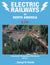 Electric Railways of North America In Color Featuring the Photography of Matt Herson Volume 1