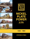 Nickel Plate Power In Color 1940-1964
