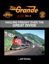 Rio Grande In Color Volume 8: Hauling Freight over the Great Divide - Arizona Hobbies LLC
