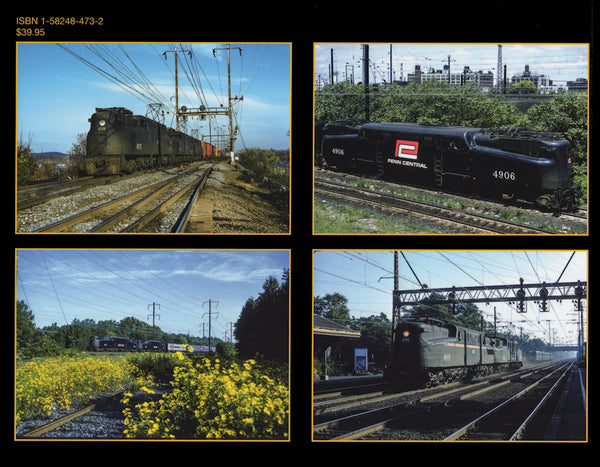 GG1 The World's Greatest Electric Locomotive Volume 2: PCC, Amtrak, Conrail, NJT, 1968-1983