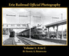 Erie Railroad Official Photography Volume 1: A to C