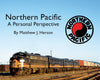 Northern Pacific: A Personal Perspective