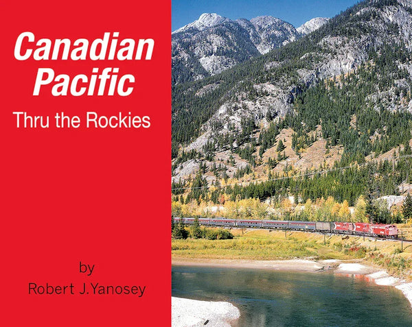 Canadian Pacific Thru the Rockies SPECIAL ORDER ONLY - Arizona Hobbies LLC