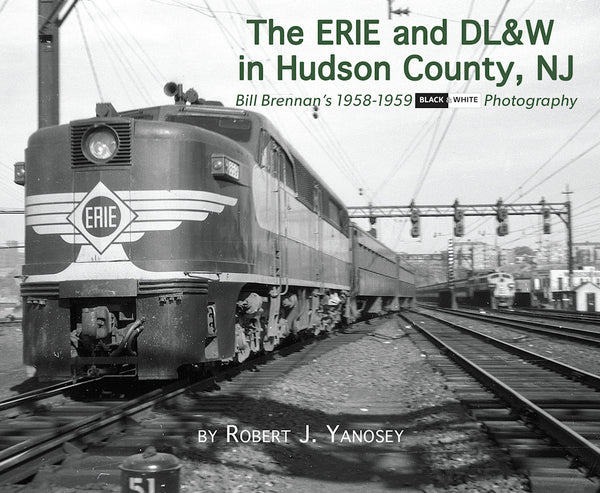 The Erie and DL&W in Hudson County, New Jersey