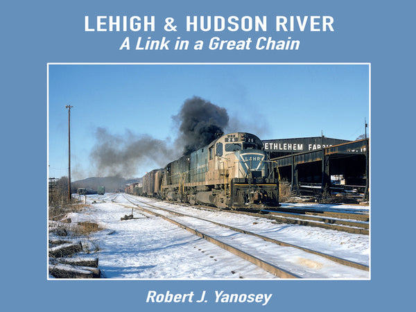 Lehigh & Hudson River: A Link in a Great Chain