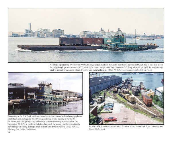 Waterfront Railroads of New York Harbor Volume 2: HSR, Industrials, JSC, JCL, LV, LIRR, NYD, NYCH