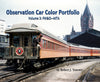 Observation Car Color Portfolio Volume 3: FW&D-MTA