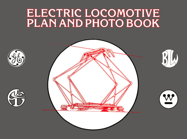 Electric Locomotive Plan and Photo Book