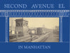 Second Avenue EL in Manhattan