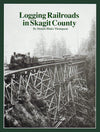 Logging Railroads in Skagit County
