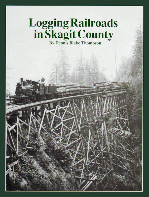 Logging Railroads in Skagit County
