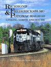 Richmond, Fredericksburg & Potomac: Linking North and South
