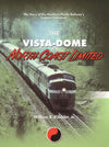 The Vista-Dome North Coast Limited