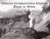 Spokane International Railway Steam in Action