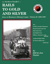 The Northern Pacific's Rails to Gold and Silver Volume II