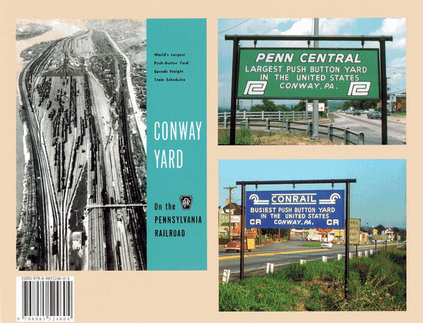 Conway Yard: Keystone of the Pennsylvania Railroad