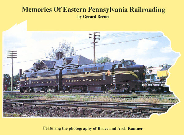 Memories of Eastern Pennsylvania Railroading