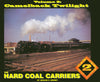 The Hard Coal Carriers Volume 2: Camelback Twilight