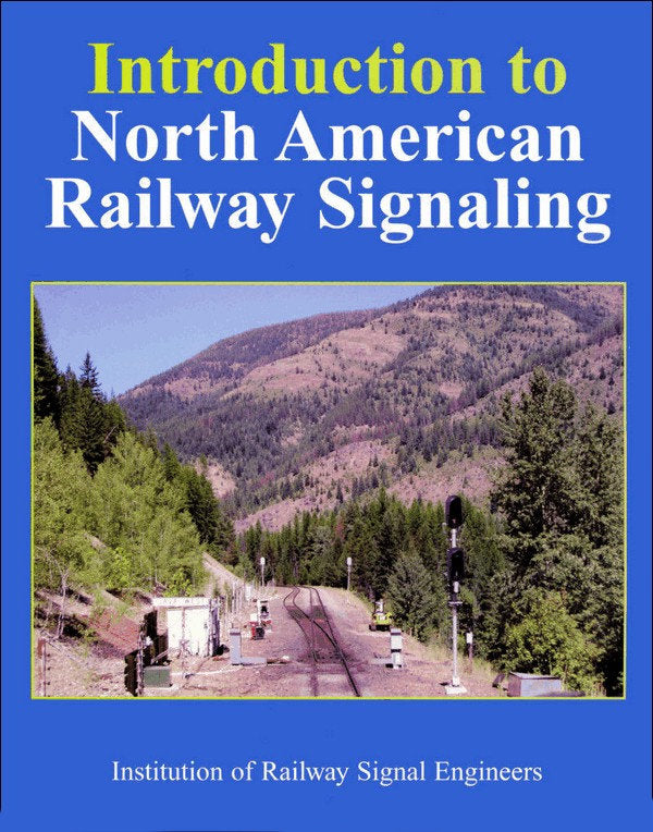 Introduction to North American Railway Signaling