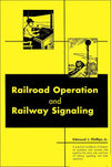 Railroad Operation and Railway Signaling