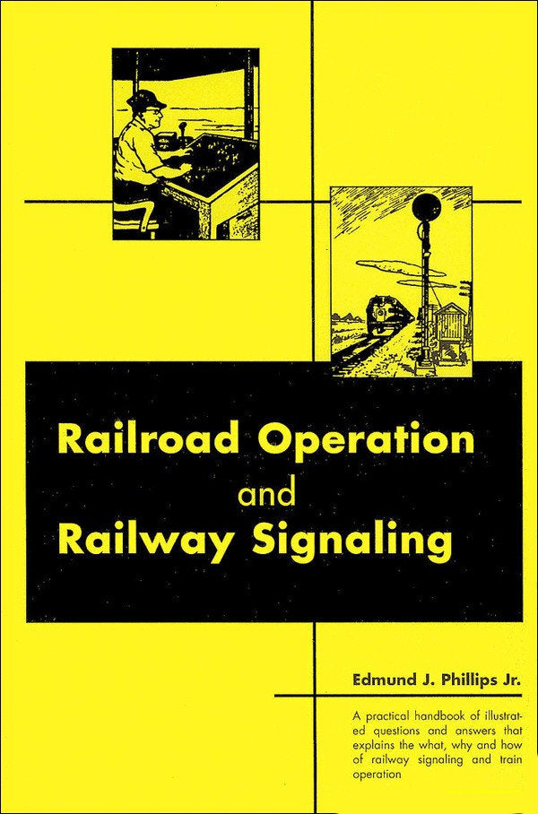 Railroad Operation and Railway Signaling