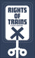 Rights of Trains