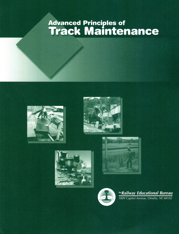 Advanced Principles of Track Maintenance