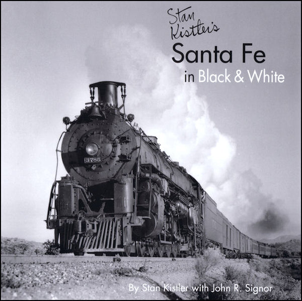 Stan Kistler's Santa Fe in Black & White