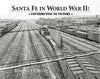 Santa Fe in World War II: Contributing to Victory