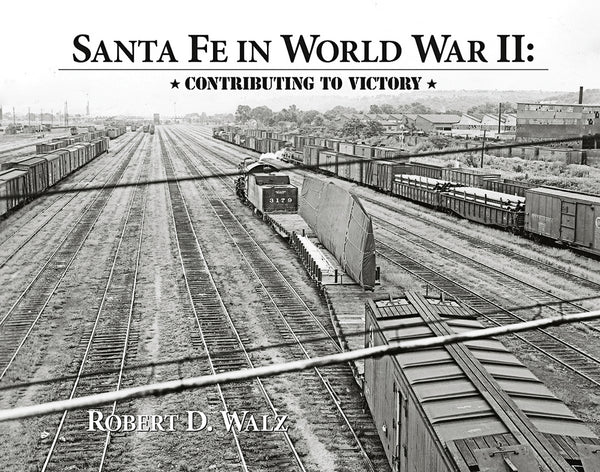 Santa Fe in World War II: Contributing to Victory