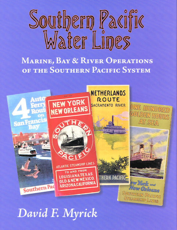 Southern Pacific Water Lines: Marine, Bay & River Operations