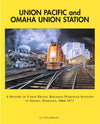 Union Pacific and Omaha Union Station