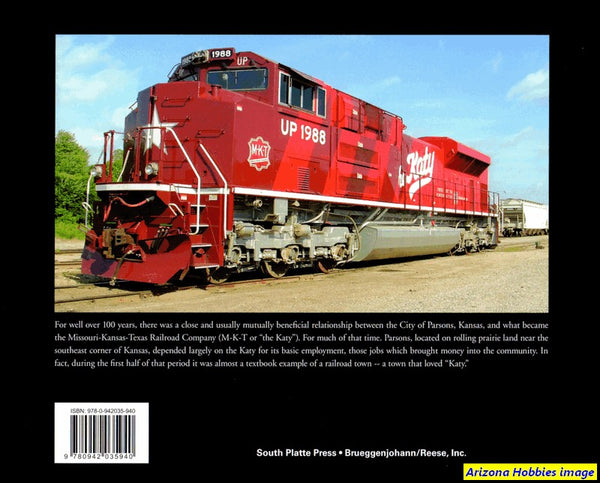 The Town That Loved KATY: Parsons, Kansas and the M-K-T Railroad