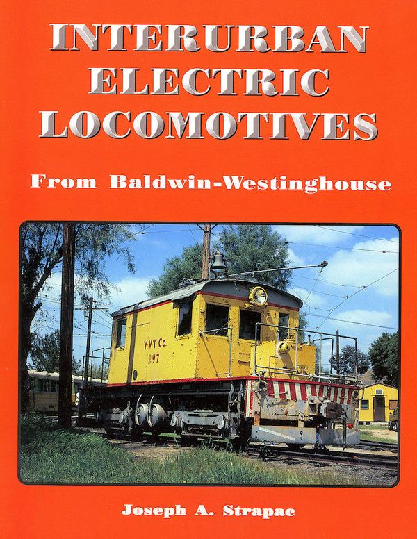 Interurban Locomotives From Baldwin-Westinghouse