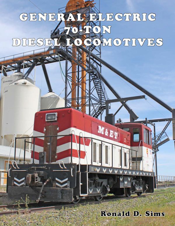 General Electric 70-Ton Diesel Locomotives
