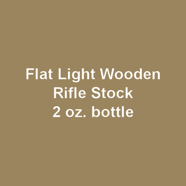 Flat LIGHT WOODEN RIFLE STOCK 2 oz. bottle (Paint brush-ready) TCP-875-2