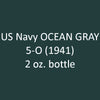 U.S. Navy OCEAN GRAY 5-O (late 1941) 2 oz. bottle (Airbrush-ready) tcp-1006-2