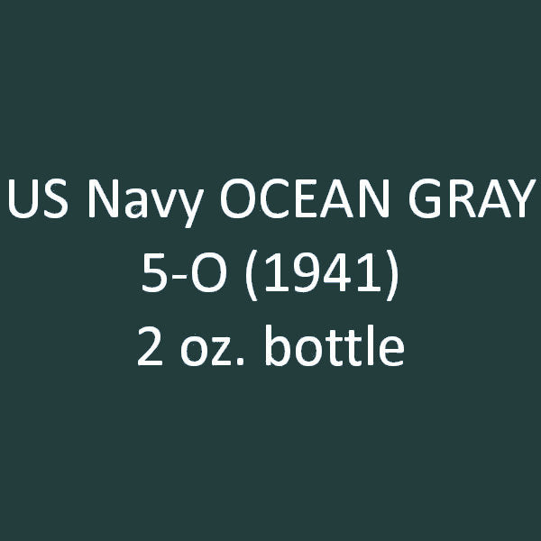 U.S. Navy OCEAN GRAY 5-O (late 1941) 2 oz. bottle (Airbrush-ready) tcp-1006-2