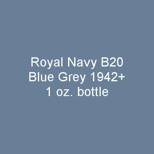 Royal Navy B20 MEDIUM BLUE-GREY 1942-on 1 oz. bottle (Airbrush-ready) tcp-1062-1